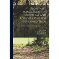 Profitable Management of Shortleaf and Loblolly Pine for Sustained Yield; no.70 - Paperback