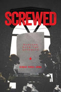Screwed: Dancing with the Generals - Paperback