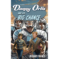 Danny Orlis and His Big Chance - Paperback