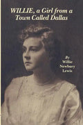 Willie, a Girl from a Town Called Dallas - Paperback