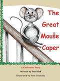 The Great Mouse Caper: A Christmas Story - Hardcover