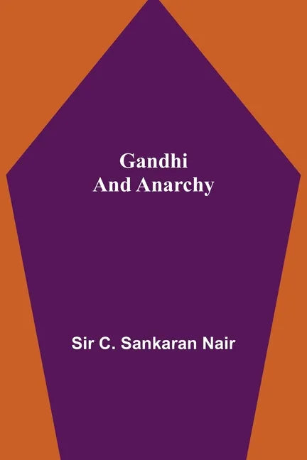 Gandhi and Anarchy - Paperback