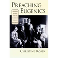 Preaching Eugenics: Religious Leaders and the American Eugenics Movement - Hardcover