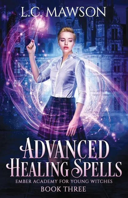 Advanced Healing Spells - Paperback