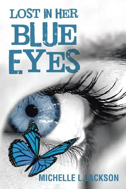 Lost in Her Blue Eyes - Paperback