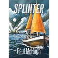 Splinter - Hardcover