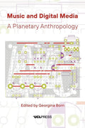 Music and Digital Media: A planetary anthropology - Paperback
