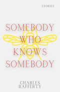 Somebody Who Knows Somebody - Paperback