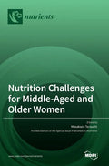 Nutrition Challenges for Middle-Aged and Older Women - Hardcover