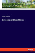 Democracy and Social Ethics - Paperback