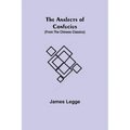 The Analects of Confucius (from the Chinese Classics) - Paperback