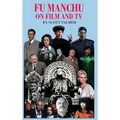 Fu Manchu on Film & TV - Hardcover