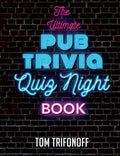 The Ultimate Pub Trivia Quiz Night Book - Paperback