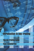 Introduction to Day-Trading: The 101 Trading Guide - Paperback