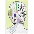It's Kind of a Funny Story - Hardcover