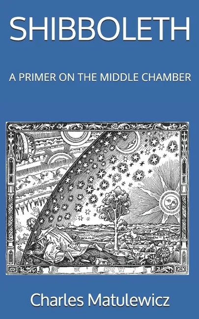Shibboleth: A Primer on the Middle Chamber - Paperback