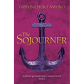 The Sojourner: A Jeffrey Igwe and JoeBoy Amanze Novel - Paperback