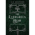 The Evergreen Heir - Hardcover