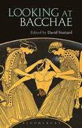 Looking at Bacchae - Paperback