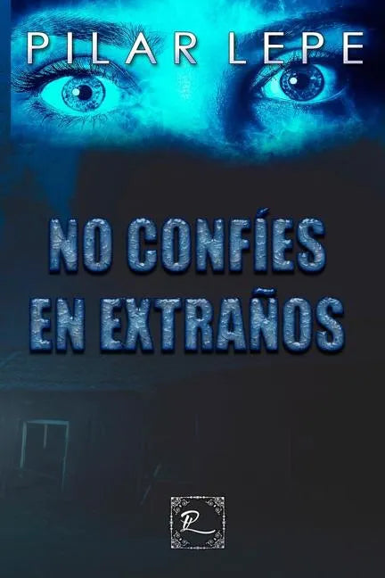 No Confíes En Extraños - Paperback