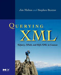 Querying XML: Xquery, Xpath, and Sql/XML in Context - Paperback