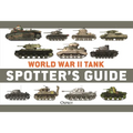 World War II Tank Spotter's Guide - Paperback