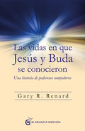 Vidas En Que Jesus Y Buda Se Conocieron, Las - Paperback