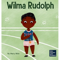 Wilma Rudolph: A Kid's Book About Overcoming Disabilities - Hardcover
