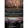 God's Holiness vs. Man's Lawlessness: A Guide Through Leviticus - Paperback