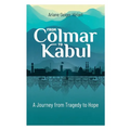 From Colmar to Kabul: A Journey from Tragedy to Hope - Paperback