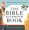 Bible Bathroom Book: Information for Those Who Have Only Minutes to Read - Paperback