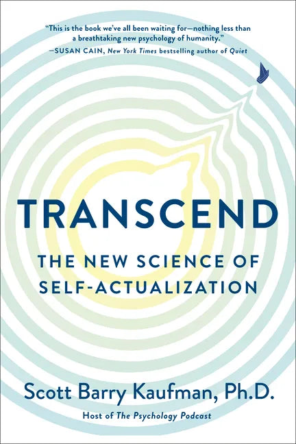 Transcend: The New Science of Self-Actualization - Paperback