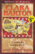 Clara Barton Courage Under Fire - Paperback