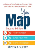YouMap: Find Yourself. Blaze Your Path. Show the World! - Paperback