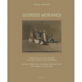 Giorgio Morandi: Works from the Antonio and Matilde Catanese Collection - Hardcover