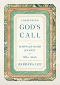 Answering God's Call: A Scripture-Based Journey for Older Adults - Paperback