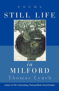 Still Life in Milford: Poems - Paperback