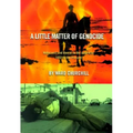 A Little Matter of Genocide: Holocaust and Denial in the Americas 1492 to the Present - Paperback