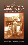 The Legacy of a Country Boy - Hardcover