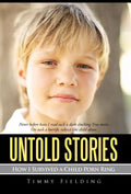 Untold Stories: How I Survived a Child Porn Ring - Hardcover