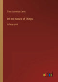 On the Nature of Things: in large print - Paperback