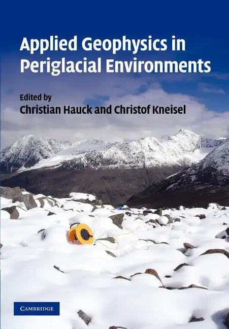 Applied Geophysics in Periglacial Environments - Paperback