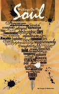 Writings On My Soul - Hardcover