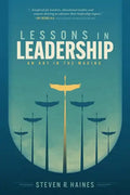 Lessons in Leadership: An Art In The Making - Paperback