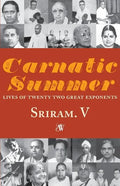 Carnatic Summer - Paperback