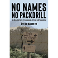 No Names No Packdrill - Paperback