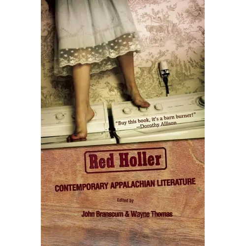 Red Holler: Contemporary Appalachian Literature - Paperback