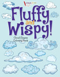 Fluffy and Wispy! Cloud Shapes Coloring Book - Paperback