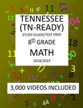 8th Grade TENNESSEE TN-READY, 2019 MATH, Test Prep: 8th Grade TENNESSEE TN-READY 2019 MATH Test Prep/Study Guide - Paperback