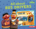 All about Bus Drivers - Library Binding